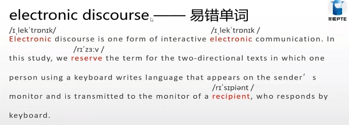 PTE口语RA题型Electronic discourse易错单词及音标展示 PTE口语RA题型Electronic discourse易错单词及音标展示